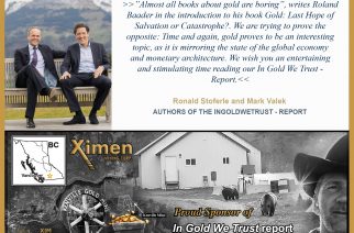 Ximen Mining Corp Is A Proud Sponsor Of The In Gold We Trust Report