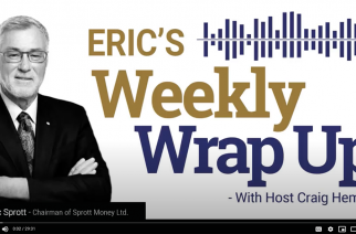 Sprott Money News Weekly Wrap-up – 5.8.20